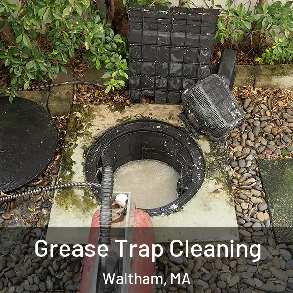  Grease Trap Cleaning Waltham, MA