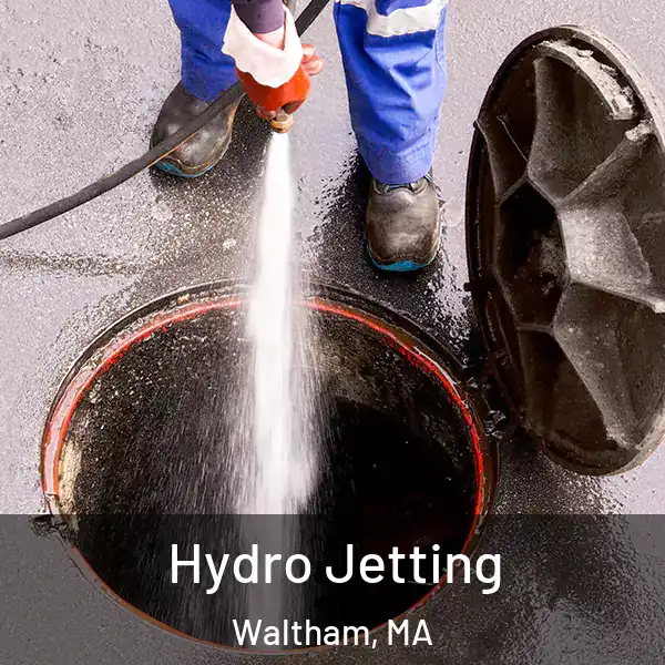  Hydro Jetting Waltham, MA