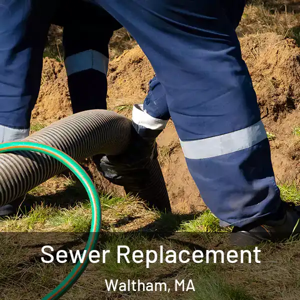  Sewer Replacement Waltham, MA
