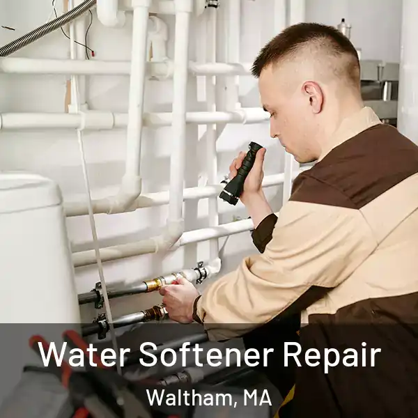  Water Softener Repair Waltham, MA